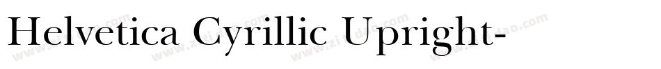 Helvetica Cyrillic Upright字体转换